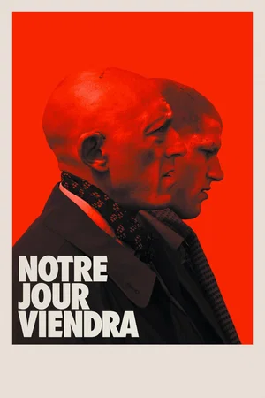 Photo du film : Notre jour viendra