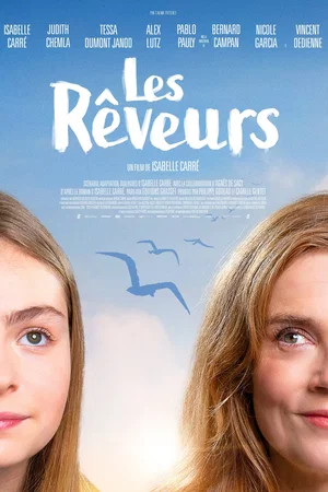 Photo du film : Les rêveurs