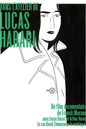 Affiche du film : Dans l'atelier de Lucas Harari