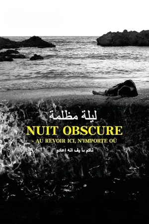 Affiche du film : Nuit obscure - Au revoir ici, n'importe où