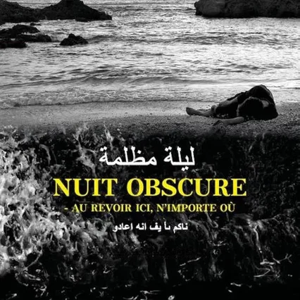 Miniature photo du film : Nuit obscure - Au revoir ici, n'importe où