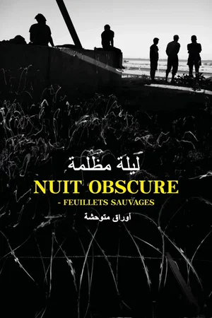 Affiche du film : Nuit obscure - Feuillets sauvages (Les brûlants, les obstinés)