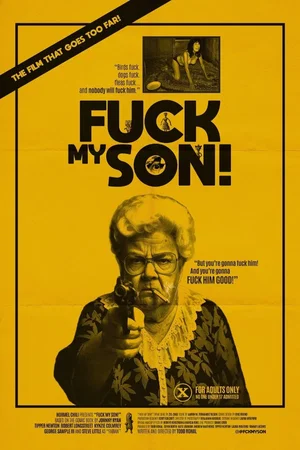 Affiche du film : Fuck My Son!