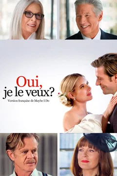 Affiche du film Oui, je le veux ?