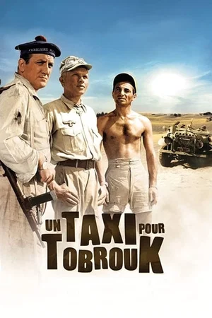Affiche du film : Un taxi pour Tobrouk