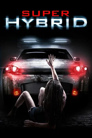 Affiche du film : Super Hybrid