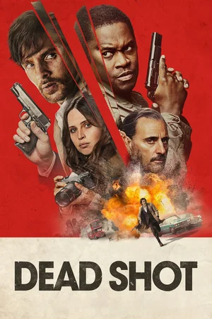 Affiche du film : Dead Shot