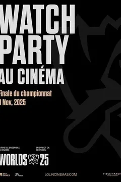 Affiche du film = League of Legends Worlds25 - Finals in Cinema