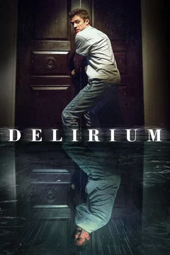 Affiche du film Delirium