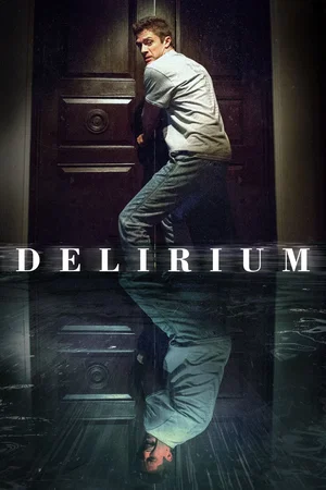 Affiche du film : Delirium