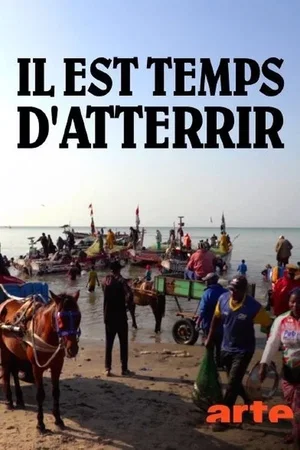 Affiche du film : Il est temps d'atterrir