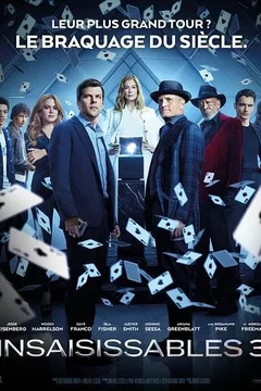 Affiche du film Insaisissables 3