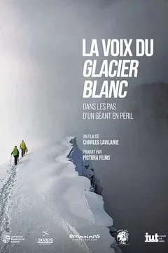 Affiche du film = La Voix du Glacier Blanc