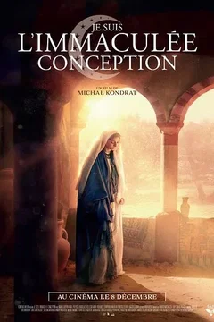 Affiche du film = Je suis l’Immaculée Conception