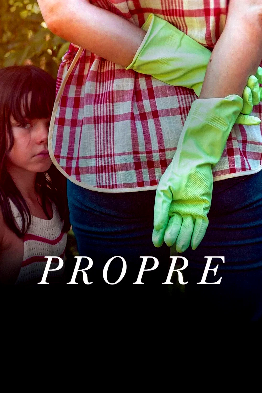 Affiche du film : Propre