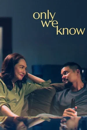Affiche du film : Only We Know
