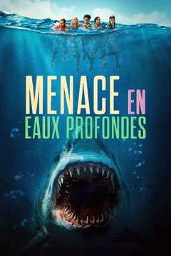 Affiche du film Menace en eaux profondes
