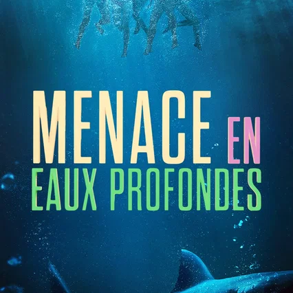 Miniature photo du film : Menace en eaux profondes