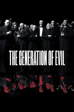 Affiche du film The Generation of Evil