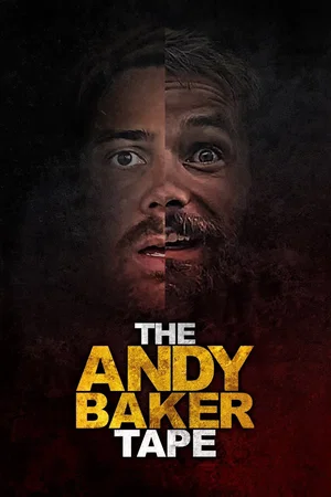 Affiche du film : The Andy Baker Tape