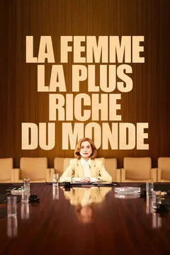 Affiche du film La Femme la plus riche du Monde