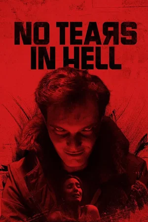 Affiche du film : Pas de larmes en enfer