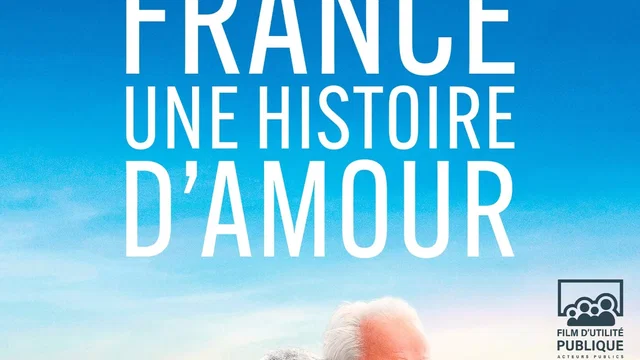 Affiche du film : France, une histoire d'amour