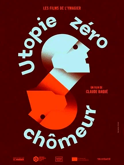 Affiche du film : Utopie zéro chômeur