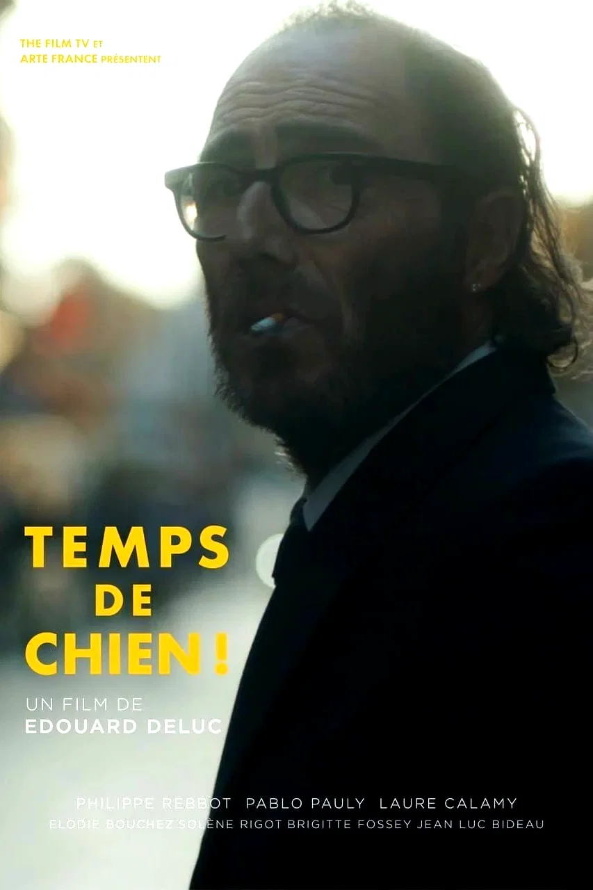 Photo du film : Temps de chien !