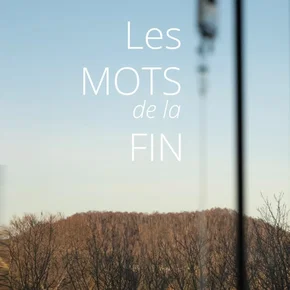 Photo du film : Les mots de la fin