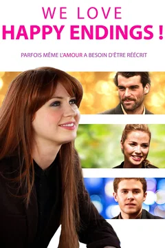 Affiche du film We Love Happy Endings !