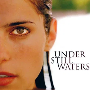 Photo du film : Under Still Waters