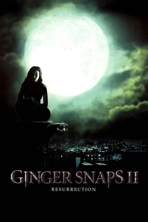 Affiche du film : Ginger Snaps 2 : Résurrection