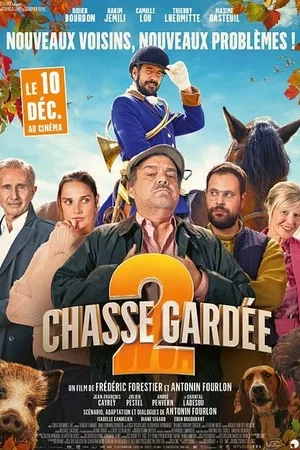 Affiche du film : Chasse gardée 2