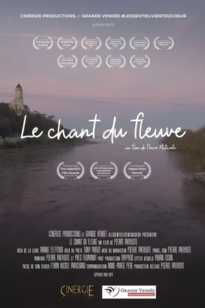 Affiche du film : La Loire, le Chant du Fleuve