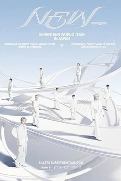 Affiche du film = Seventeen World Tour [New_] in Japan : Live Viewing
