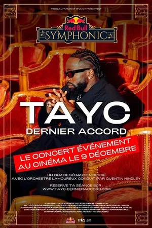 Affiche du film : TAYC X Red Bull Symphonic : Dernier accord