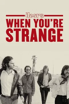 Affiche du film The Doors : When You're Strange