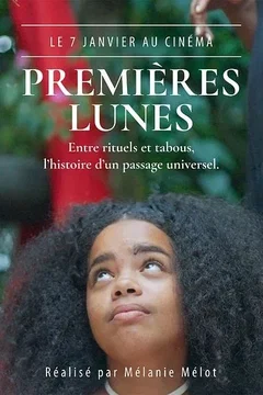 Affiche du film = Premières lunes
