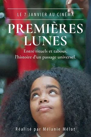 Affiche du film : Premières lunes