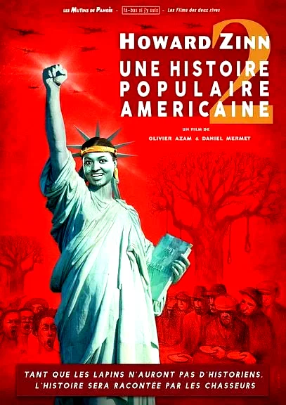 Affiche du film : Howard Zinn, une histoire populaire américaine 2