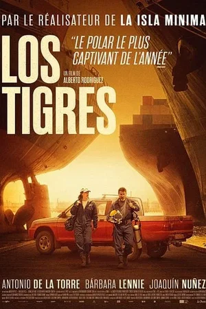 Affiche du film : Los Tigres