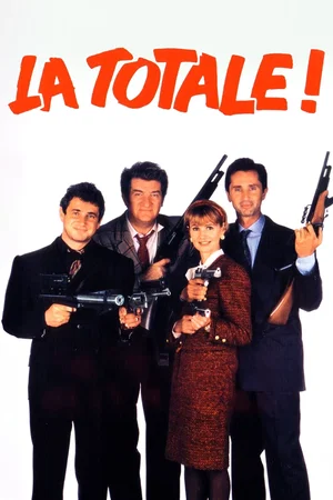 Affiche du film : La Totale !