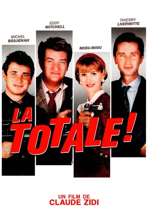 Photo 8 du film : La Totale !