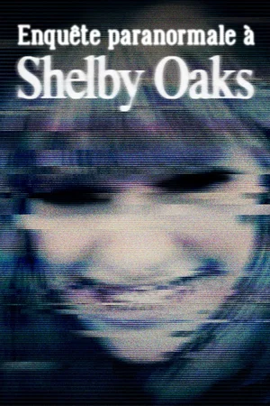 Photo du film : Shelby Oaks