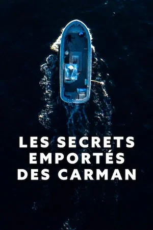 Affiche du film : Les Secrets emportés des Carman