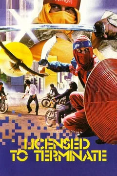 Affiche du film Ninja Operation 3: Licensed to Terminate