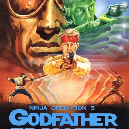 Miniature photo du film : Ninja Operation 5 - Godfather The Master