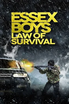 Affiche du film Essex Boys: Law of Survival