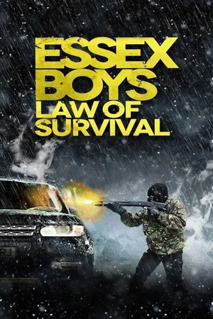 Affiche du film : Essex Boys: Law of Survival